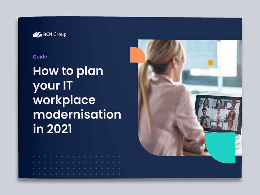 Guide: How to plan your IT workplace modernisation in 2021
